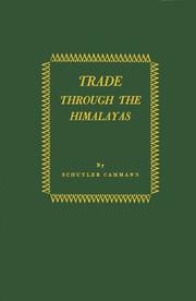 Cover of: Trade through the Himalayas: the early British attempts to open Tibet.