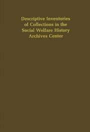 Descriptive inventories of collections in the Social Welfare History Archives Center by University of Minnesota. Social Welfare History Archives., Clarke A. Chambers