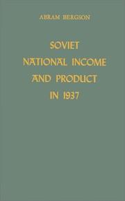 Cover of: Soviet national income and product in 1937. by Abram Bergson