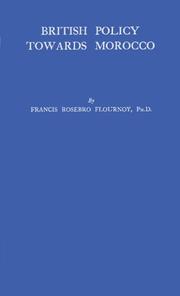 Cover of: British policy towards Morocco in the age of Palmerston (1830-1865) by Flournoy, Francis Rosebro.