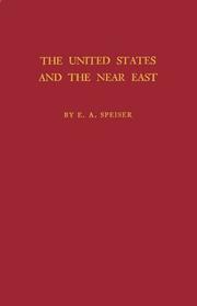 Cover of: The United States and the Near East.