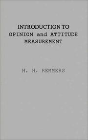 Cover of: Introduction to opinion and attitude measurement. by Hermann Henry Remmers, Hermann Henry Remmers