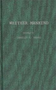 Cover of: Whither Mankind: A Panorama of Modern Civilization