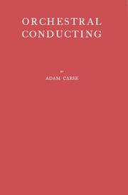Orchestral conducting by Adam von Ahn Carse
