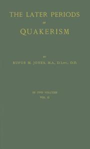 Cover of: The Later Periods of Quakerism Vol II: