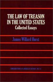 Cover of: The law of treason in the United States: collected essays.
