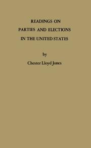 Cover of: Readings on parties and elections in the United States. by Chester Lloyd Jones
