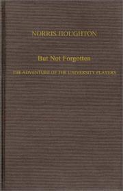 Cover of: But not forgotten by Norris Houghton