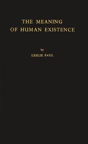 Cover of: The meaning of human existence