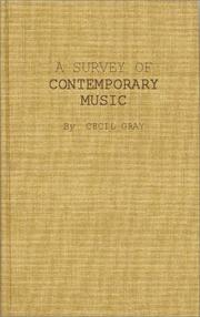 Cover of: A survey of contemporary music. by Gray, Cecil