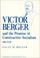 Cover of: Victor Berger and the promise of constructive socialism, 1910-1920