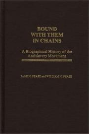 Cover of: Bound with them in chains by Jane H. Pease