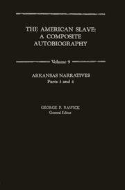 Cover of: The American Slave--Arkansas Narratives: Part 3 & 4, Vol. 9