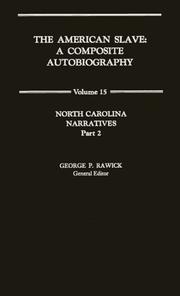 Cover of: The American Slave--North Carolina Narratives: Part 2, Vol. 15