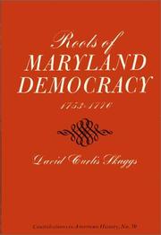 Cover of: Roots of Maryland democracy, 1753-1776.