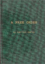 Cover of: Free Order: by Hadley