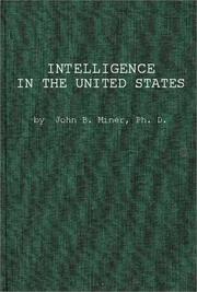 Cover of: Intelligence in the United States by Miner, John B.