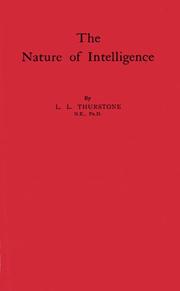 Cover of: The nature of intelligence by Louis Leon Thurstone, Louis Leon Thurstone