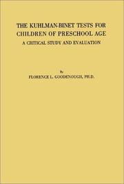 Cover of: The Kuhlman-Binet tests for children of preschool age: a critical study and evaluation