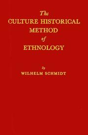 Cover of: The Culture Historical Method of Ethnology by Wilhelm Schmidt, Wilhelm Schmidt