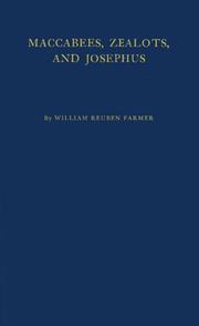 Cover of: Maccabees, Zealots, and Josephus by William Reuben Farmer