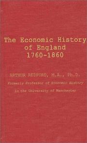 Cover of: The economic history of England, 1760-1860. by Arthur Redford, Arthur Redford