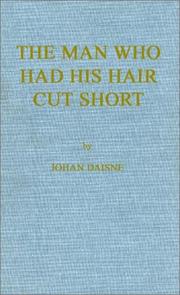 Cover of: The man who had his hair cut short: a novel