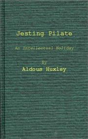 Cover of: Jesting Pilate: the diary of a journey