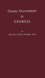 Cover of: County government in Georgia by Melvin Clyde Hughes