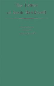 Cover of: The letters of Jacob Burckhardt by Jacob Burckhardt