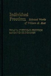 Cover of: Individual freedom: selected works of William H. Hutt