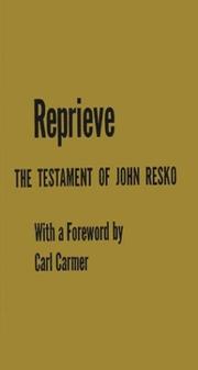 Reprieve by John Resko