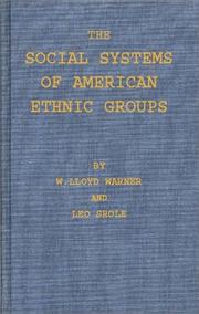 Cover of: The social systems of American ethnic groups by Warner, W. Lloyd