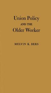 Cover of: Union policy and the older worker