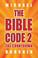 Cover of: The Bible Code 2