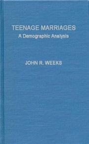 Cover of: Teenage marriages: a demographic analysis