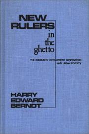 New rulers in the ghetto by Harry Edward Berndt