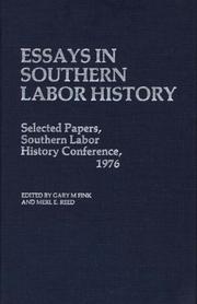 Cover of: Essays in Southern labor history by Southern Labor History Conference Atlanta 1976.