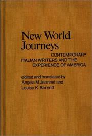 Cover of: New World Journeys: Contemporary Italian Writers and the Experience of America (Contributions in American Studies)