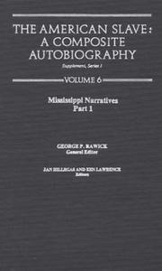 Cover of: The American Slave--Mississippi Narratives: Part 1, Supp. Ser. 1, Vol 6