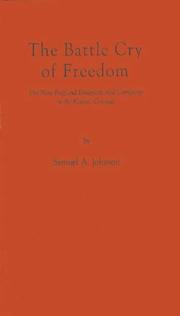 The battle cry of freedom by Samuel A. Johnson