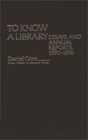 Cover of: To know a library: essays and annual reports, 1970-1976