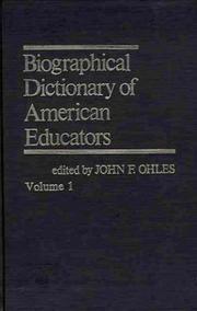 Cover of: Biographical Dictionary of American Educators V1