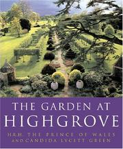 Cover of: The Garden at Highgrove by Prince of Wales Charles, Candida Lycett Green