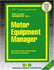 Cover of: Motor Equipment Manager (Career Examination Series : C-359) by Jack Rudman