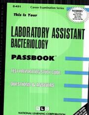 Cover of: Laboratory Assistant/Bacteriology by Jack Rudman