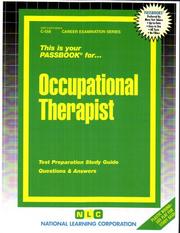 Cover of: Occupational Therapist: C-558/Career Examination Series (Career Examination Passbooks)