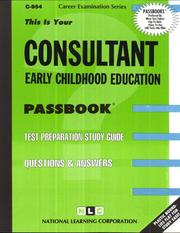 Cover of: Consultant (Early Childhood Education) by National Learning Corporation