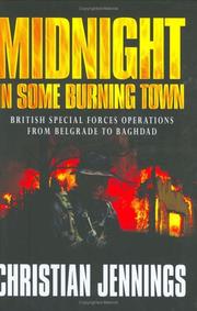 Cover of: Midnight in Some Burning Town by Christian Jennings, Christian Jennings