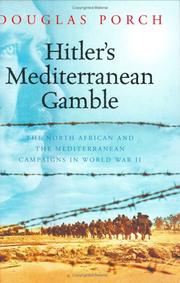Cover of: Hitler's Mediterranean Gamble by Douglas Porch